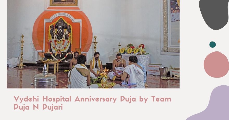 Vydehi Hospital Anniversary Puja by Team Puja N Pujari