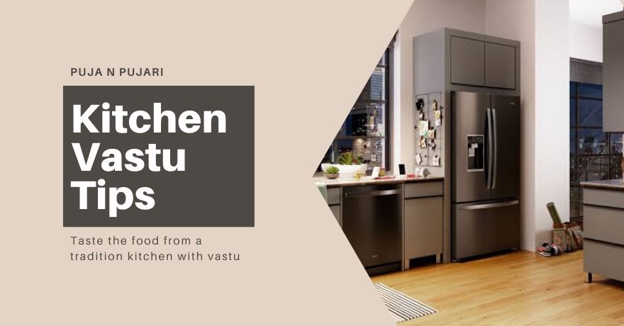 Vastu Tips for Kitchen: Kitchen Direction, Color, Position & Remedies