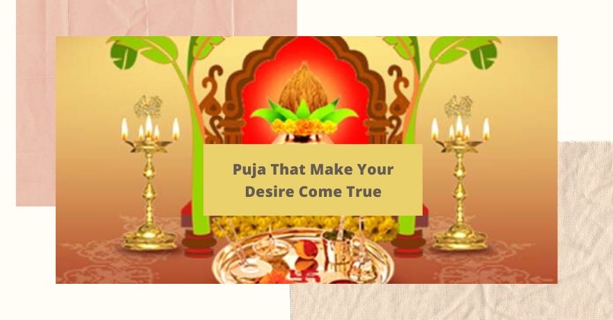 10 Pujas that make your desires come true