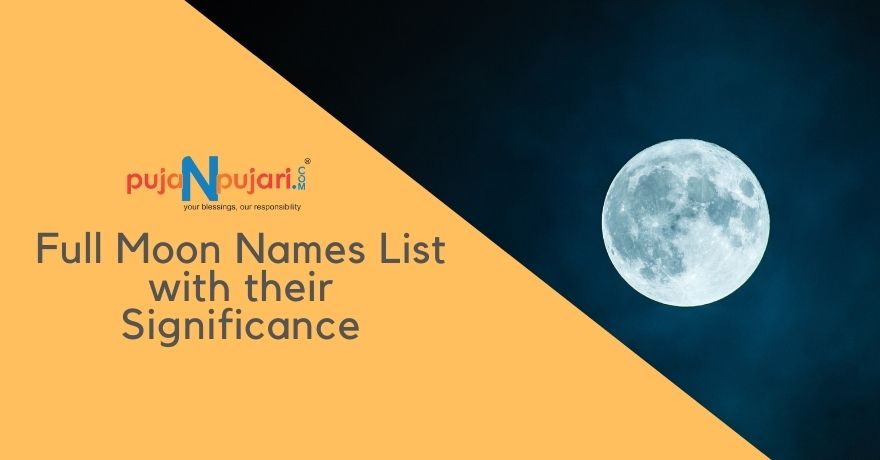 Full Moon Day Names and their Meanings | When is the Next Full Moon Day