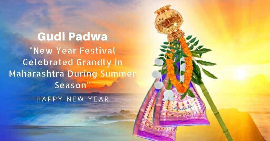 Gudi Padwa 2023 : Date, Time, History, Significance & Rituals in India