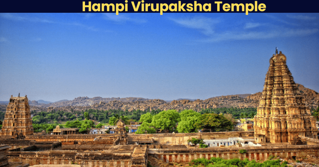 Hampi VirupakshaTemple:History,Architectur,Temple Timing