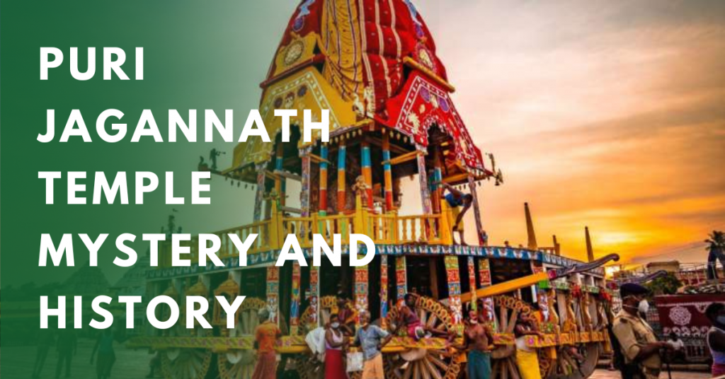 Puri Jagannath Temple Mystery and History