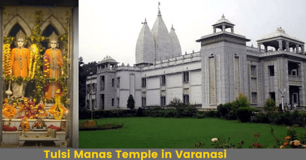 Tulsi Manas Mandir in Varanasi: History & Significance,Temple Timings
