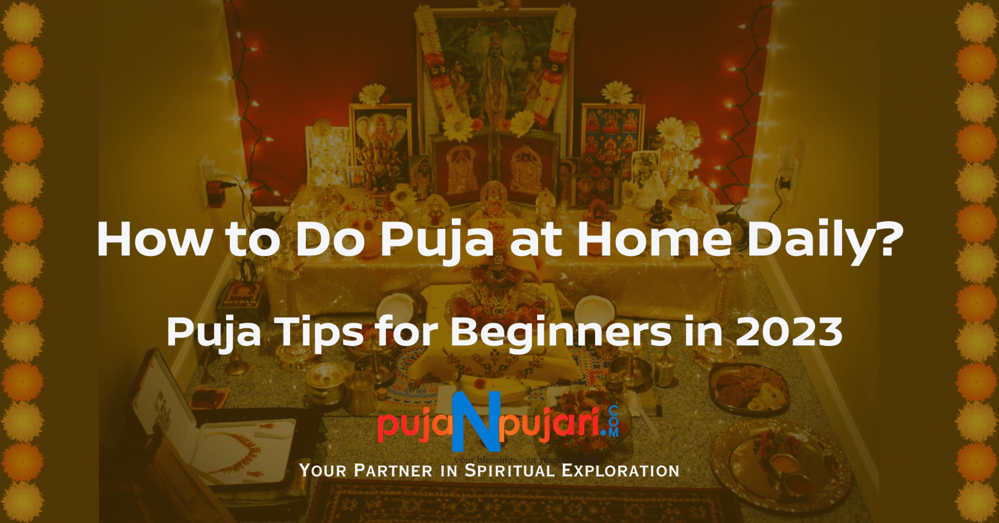 How to Do Puja at Home Daily? Puja Tips for Beginners.