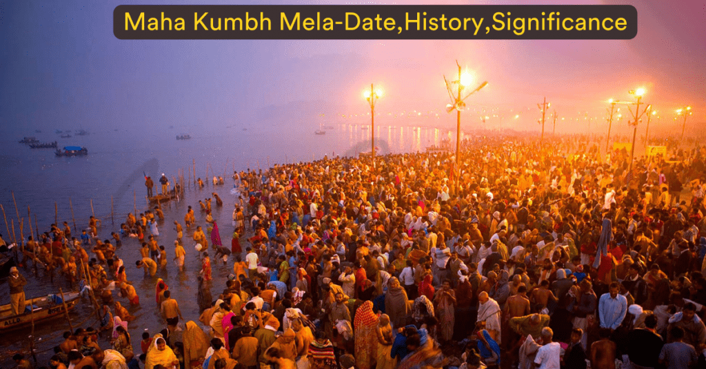 Maha Kumbh Mela 2023 -Dates, Significance, Importance, History, place and imapact.