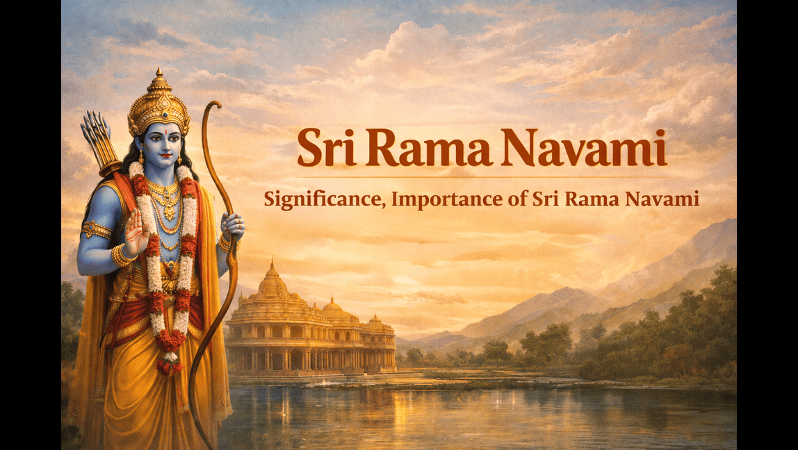 Sri Rama Navami: Significance, Importance of Sri Rama Navami