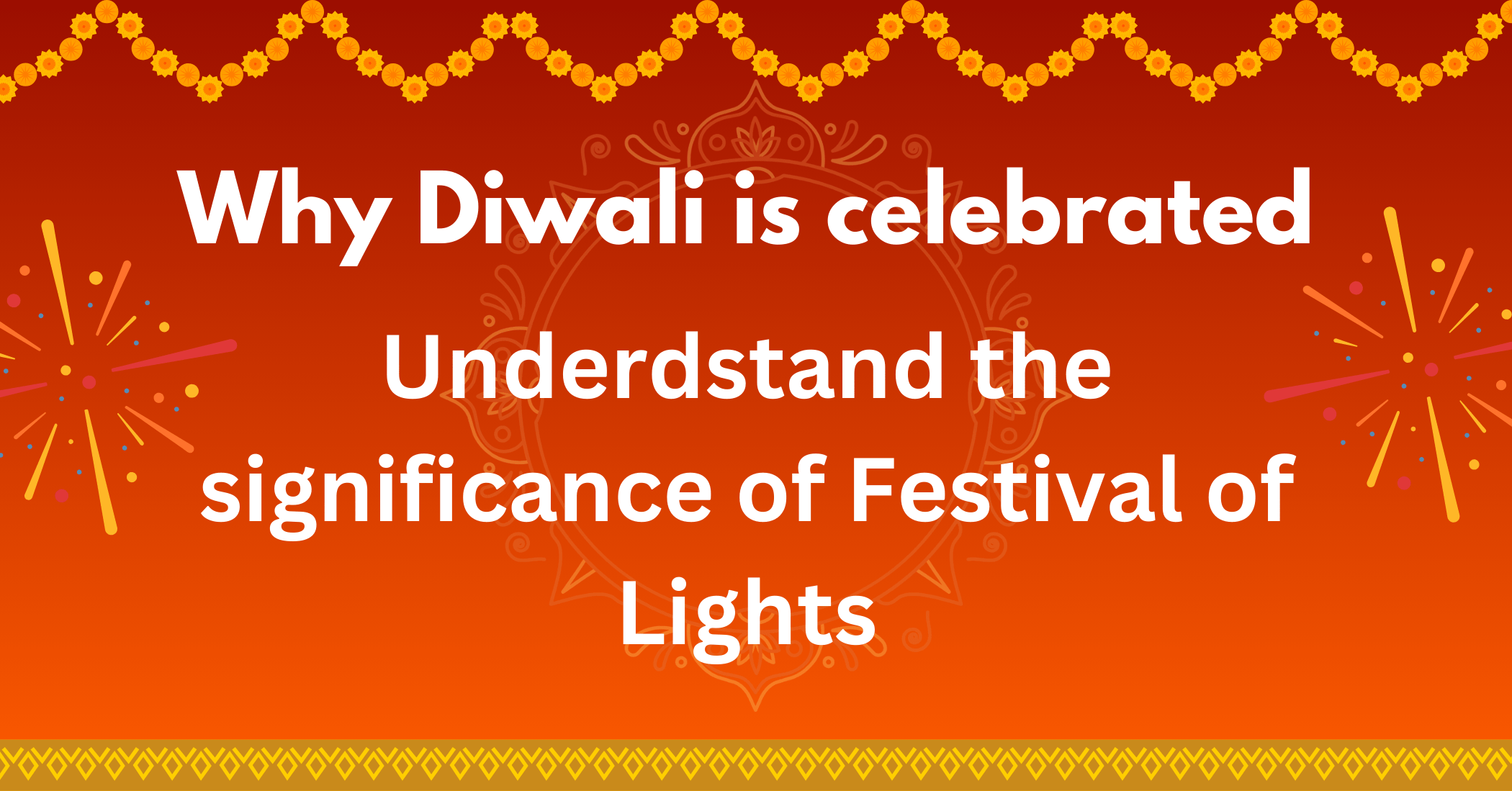 Spiritual Significance of Diwali: Appreciating the Festival of Lights in 2024