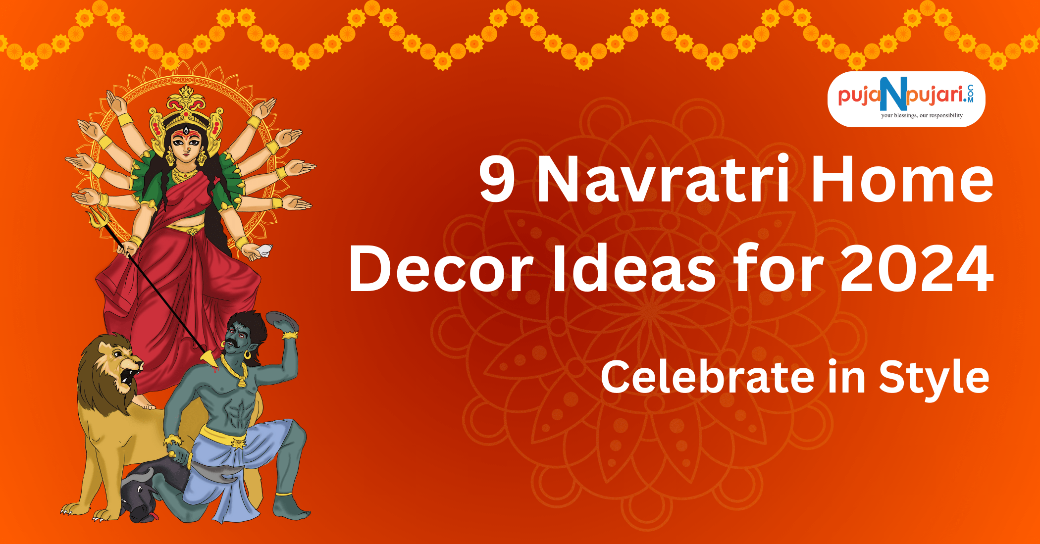 9 Navratri Home Decor Ideas for 2024: Celebrate in Style