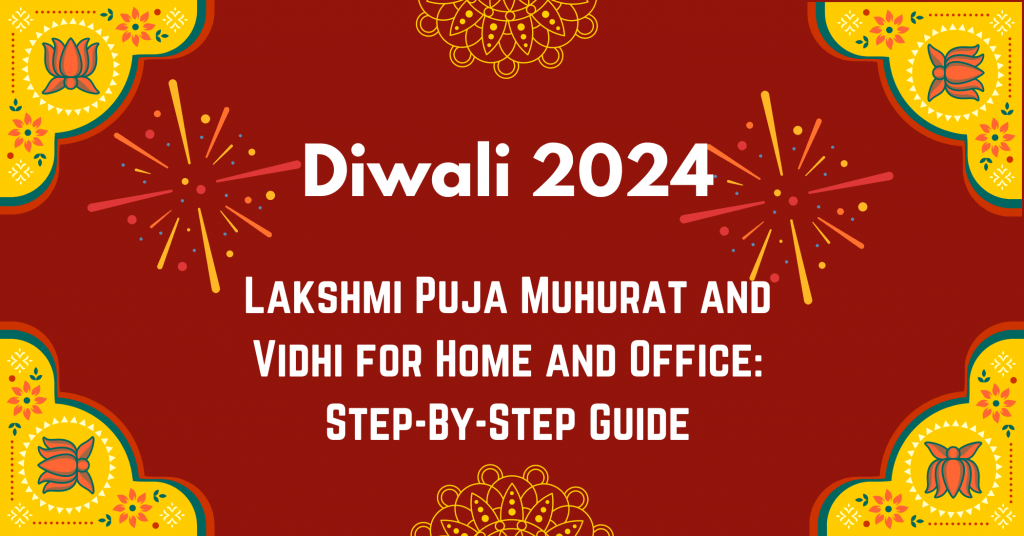 lakshmi pujan vidhi, laxmi pooja vidhi, mahalaxmi puja vidhi, lakshmi pooja vidhi, deepavali lakshmi pooja vidhi, diwali puja muhurat, diwali puja time, diwali puja muhurat 2024 for home, laxmi poojan 2024, diwali pooja time, dhanteras puja 2024, diwali puja muhurat 2024 for office