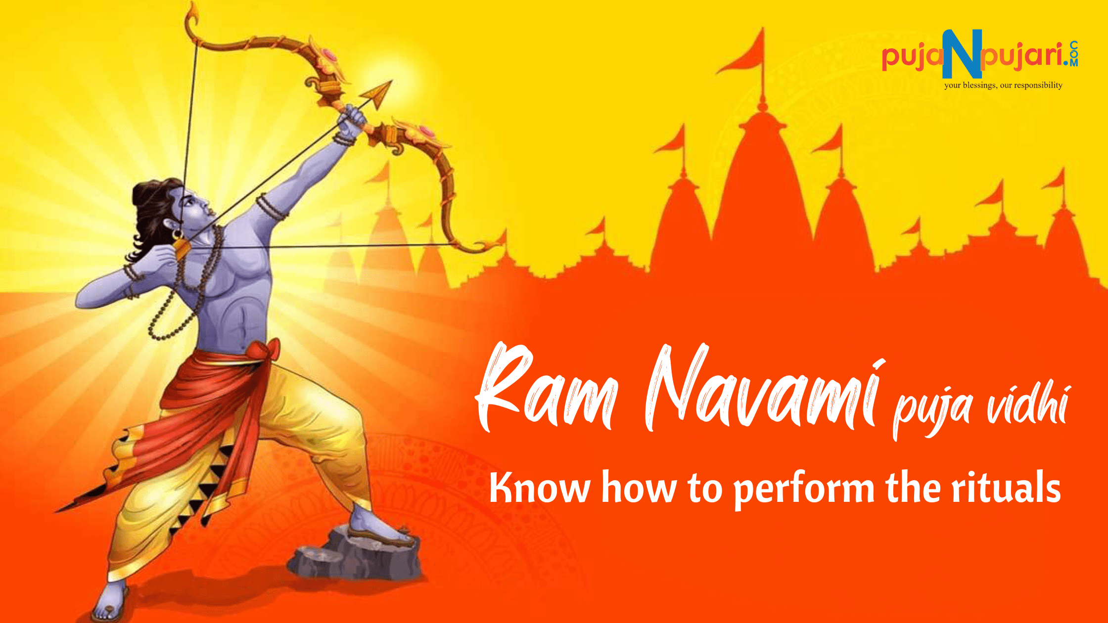 Everything you need to know to about Ram Navami 2024 » Puja N Pujari