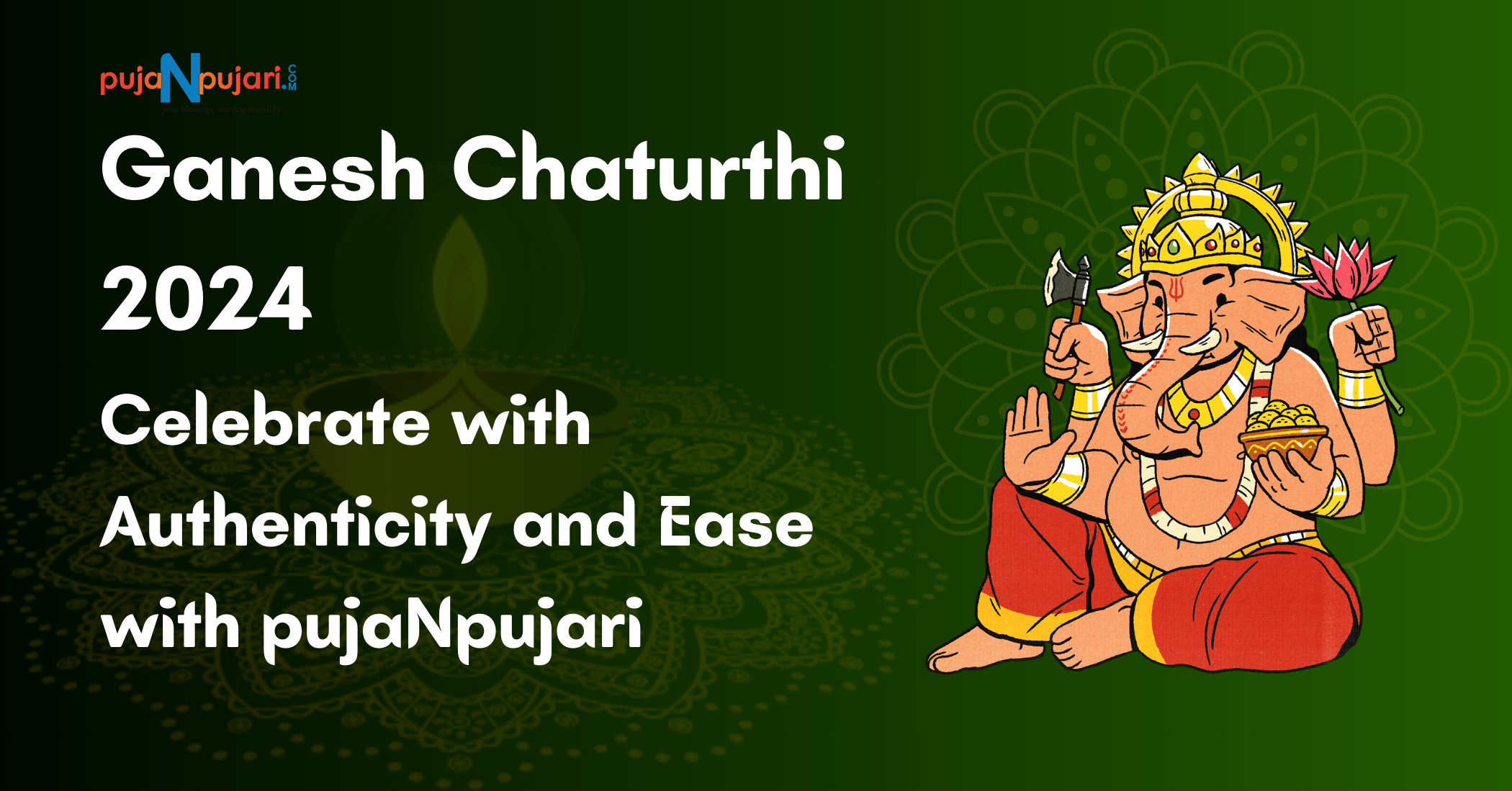 Ganesh Chaturthi 2024: Celebrate with Authenticity and Ease with pujaNpujari