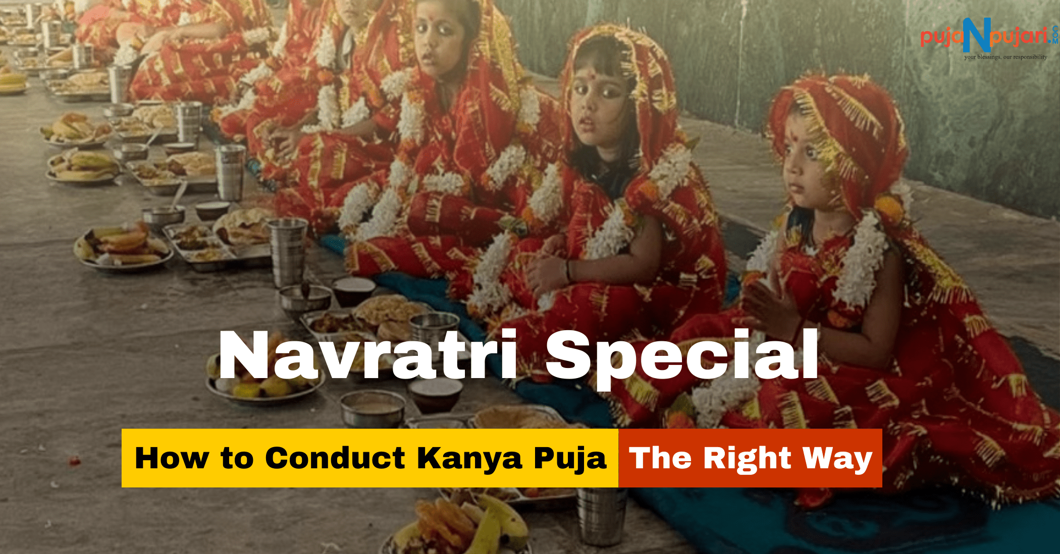 Navratri Special: How to Conduct Kanya Puja (Kanjak Puja) the Right Way