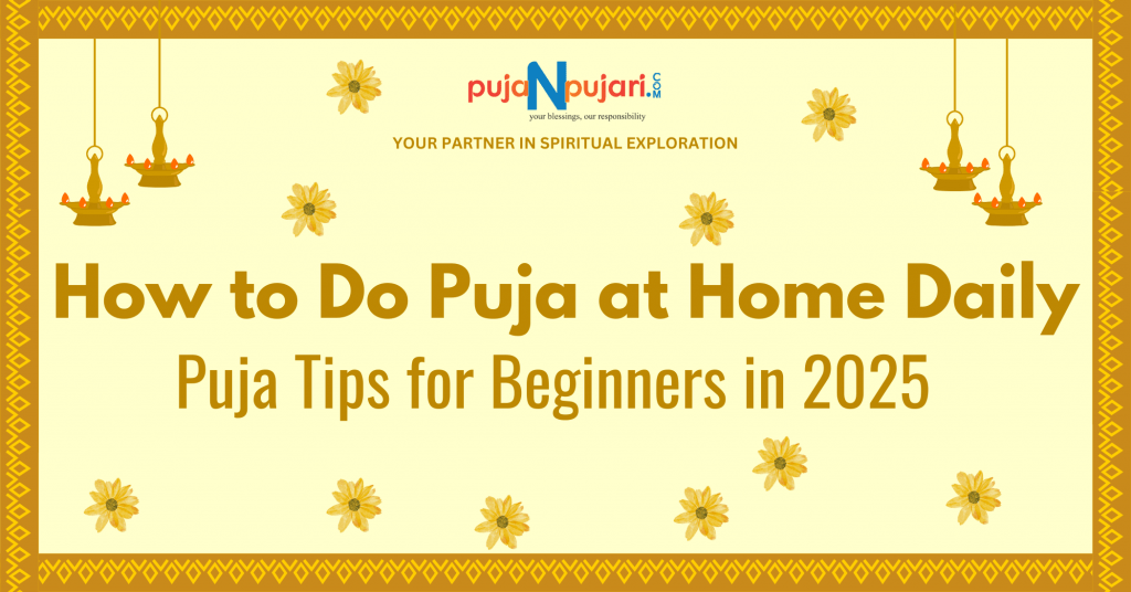 daily pooja mantras best time to do pooja at home 5 vedic mantra for daily puja daily pooja vidhi at home types of puja at home